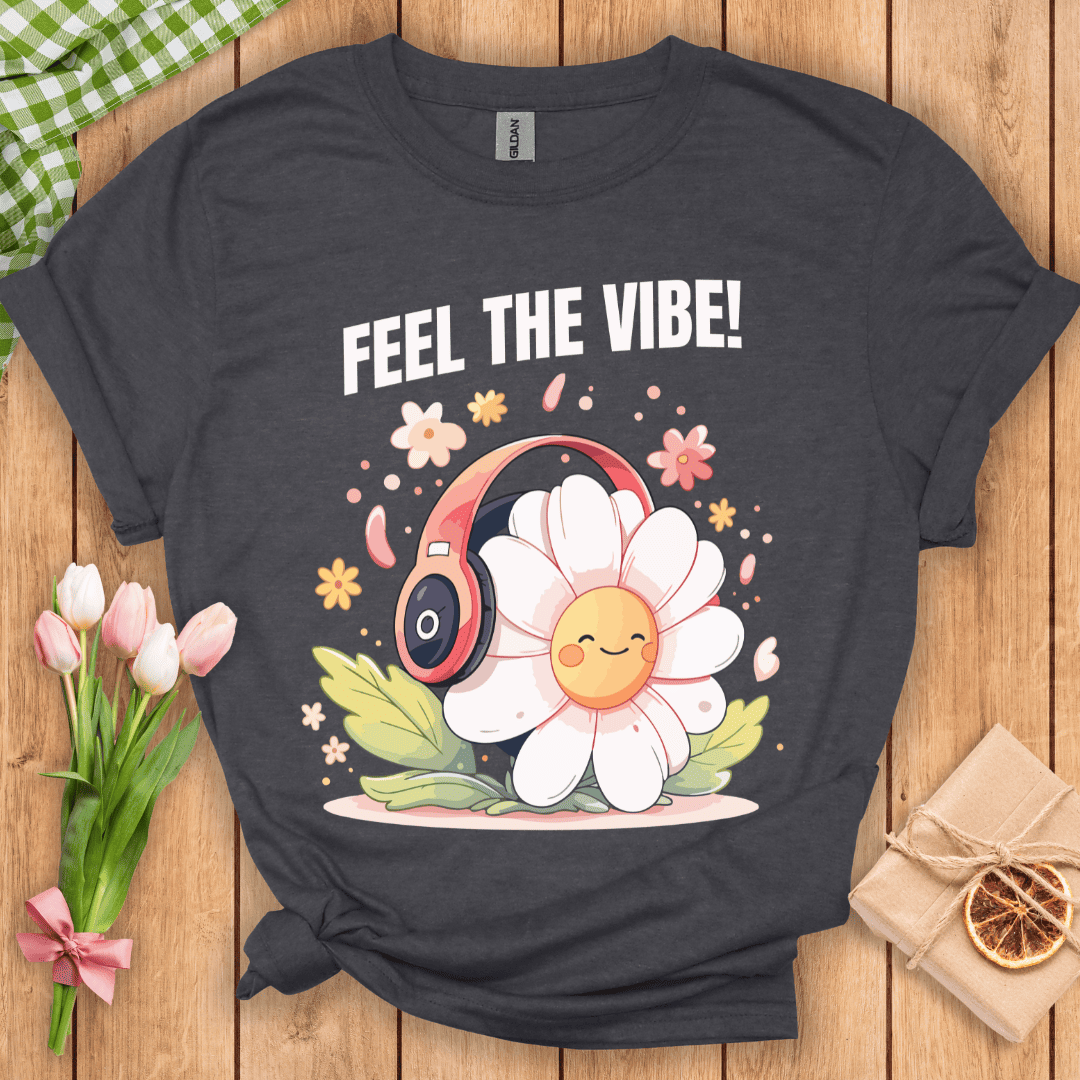 Feel The Vibe Unisex Tee