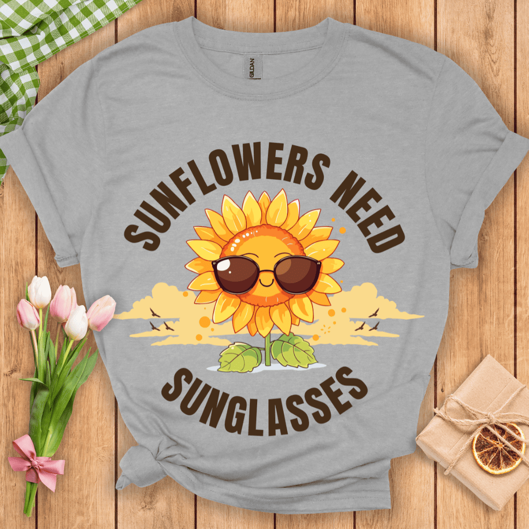 Sunflowers Need Sunglasses Unisex Tee