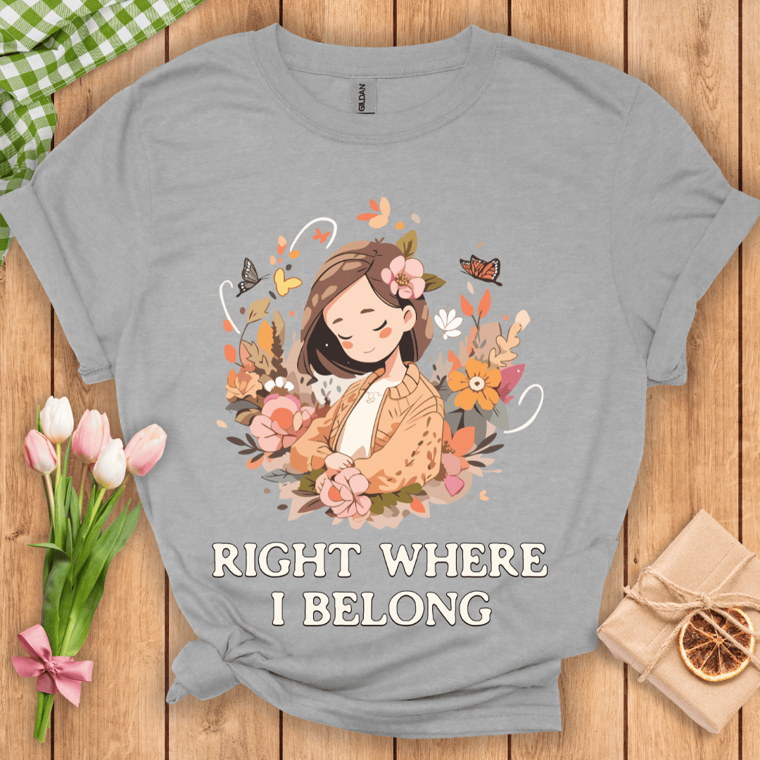 Right Where I Belong Unisex Tee