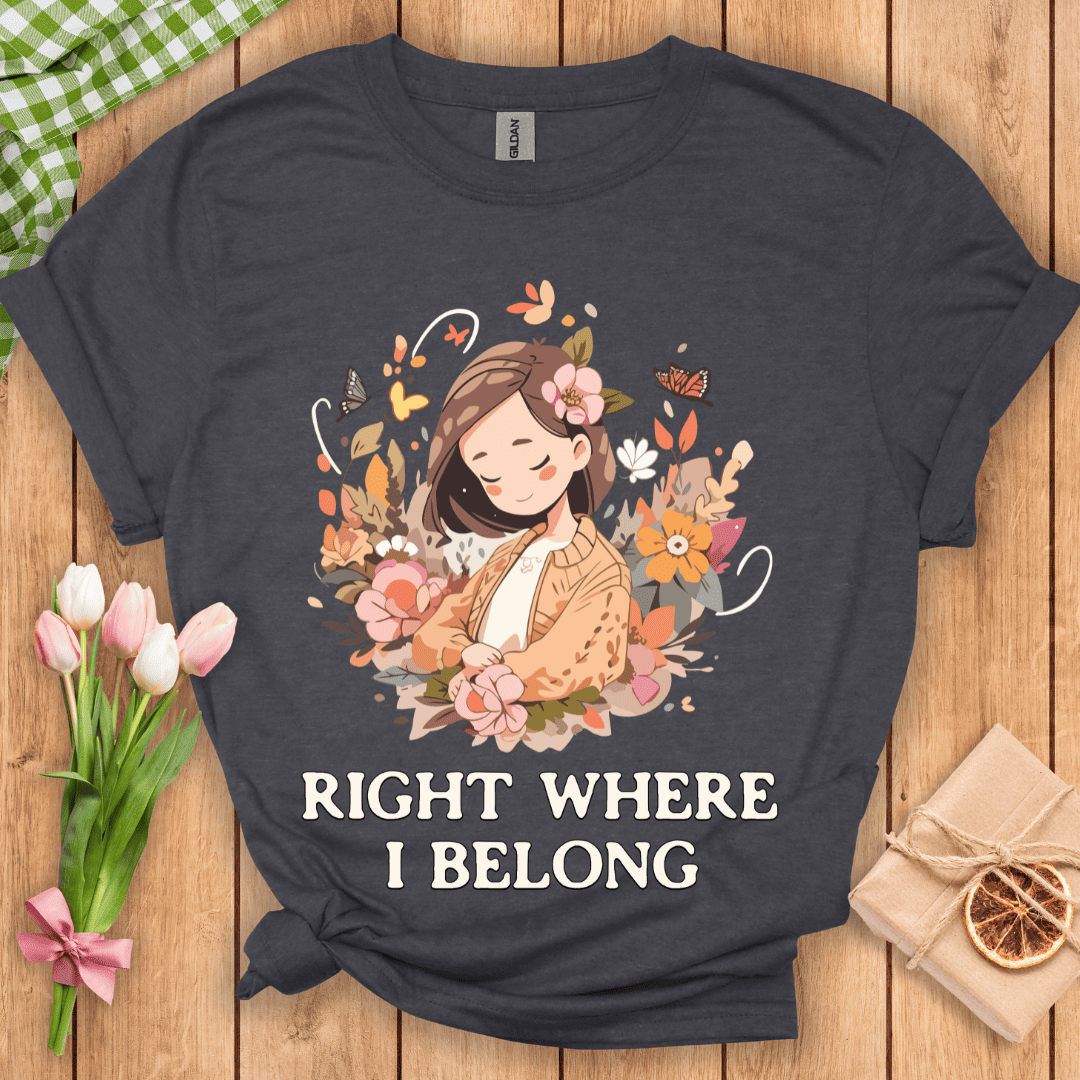Right Where I Belong Unisex Tee