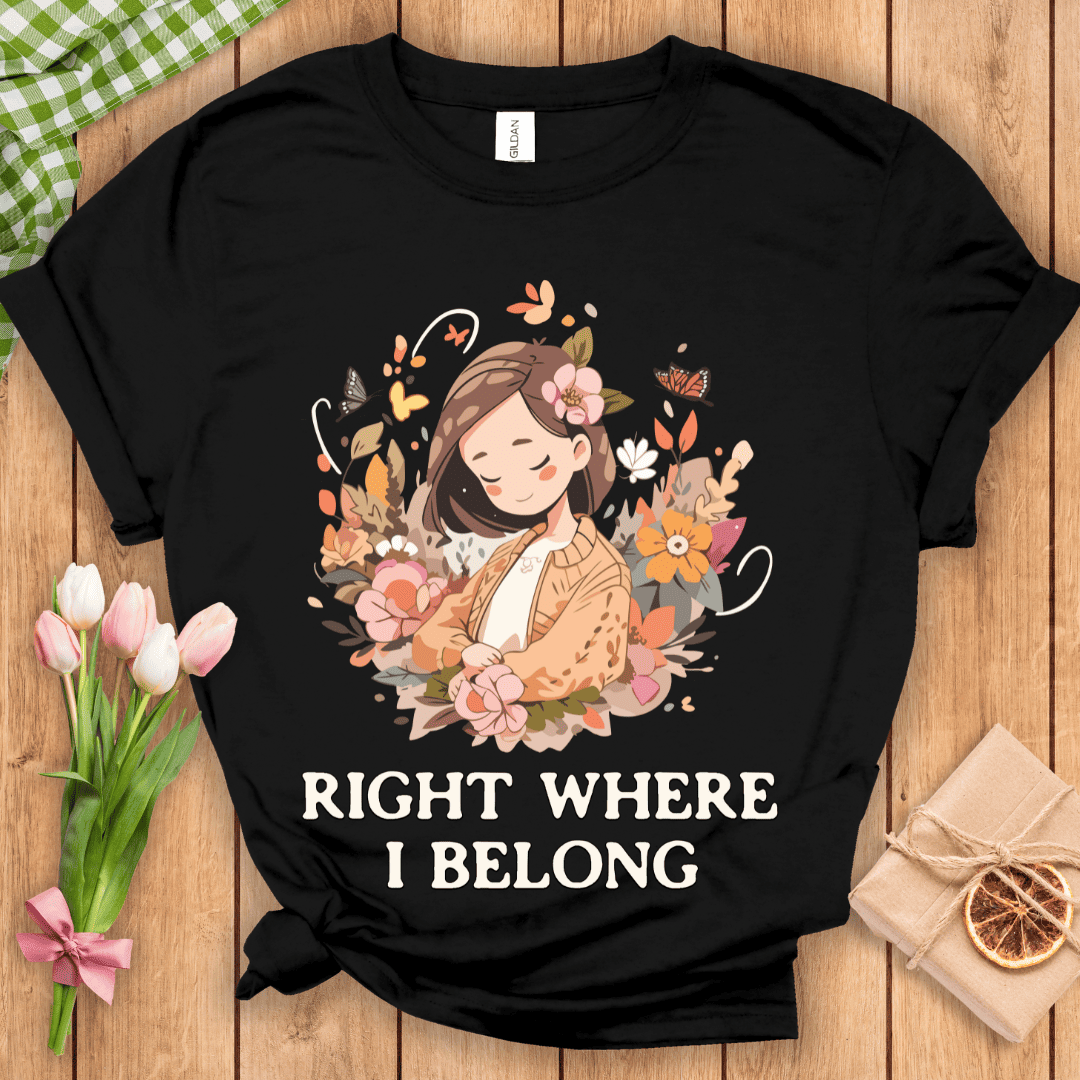 Right Where I Belong Unisex Tee